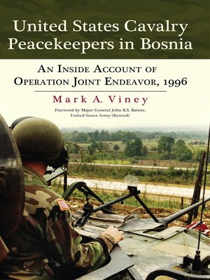 cover image of United States Cavalry Peacekeepers in Bosnia